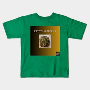 Eat Your Greens Kids T-Shirt